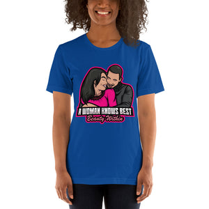 A Woman Knows Best Short-Sleeve Unisex T-Shirt - A Woman Knows Best