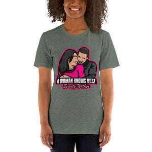 A Woman Knows Best Short-Sleeve Unisex T-Shirt - A Woman Knows Best