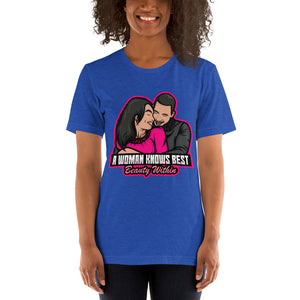A Woman Knows Best Short-Sleeve Unisex T-Shirt - A Woman Knows Best