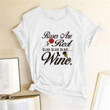 Casual Drinking Lover Tumlbr Grunge Shirt Tee Top Roses Are Ted Blah Wine T-shirt Red Rose Print Tshirt Valentine's Day - A Woman Knows Best