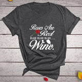 Casual Drinking Lover Tumlbr Grunge Shirt Tee Top Roses Are Ted Blah Wine T-shirt Red Rose Print Tshirt Valentine's Day - A Woman Knows Best
