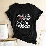 Casual Drinking Lover Tumlbr Grunge Shirt Tee Top Roses Are Ted Blah Wine T-shirt Red Rose Print Tshirt Valentine's Day - A Woman Knows Best